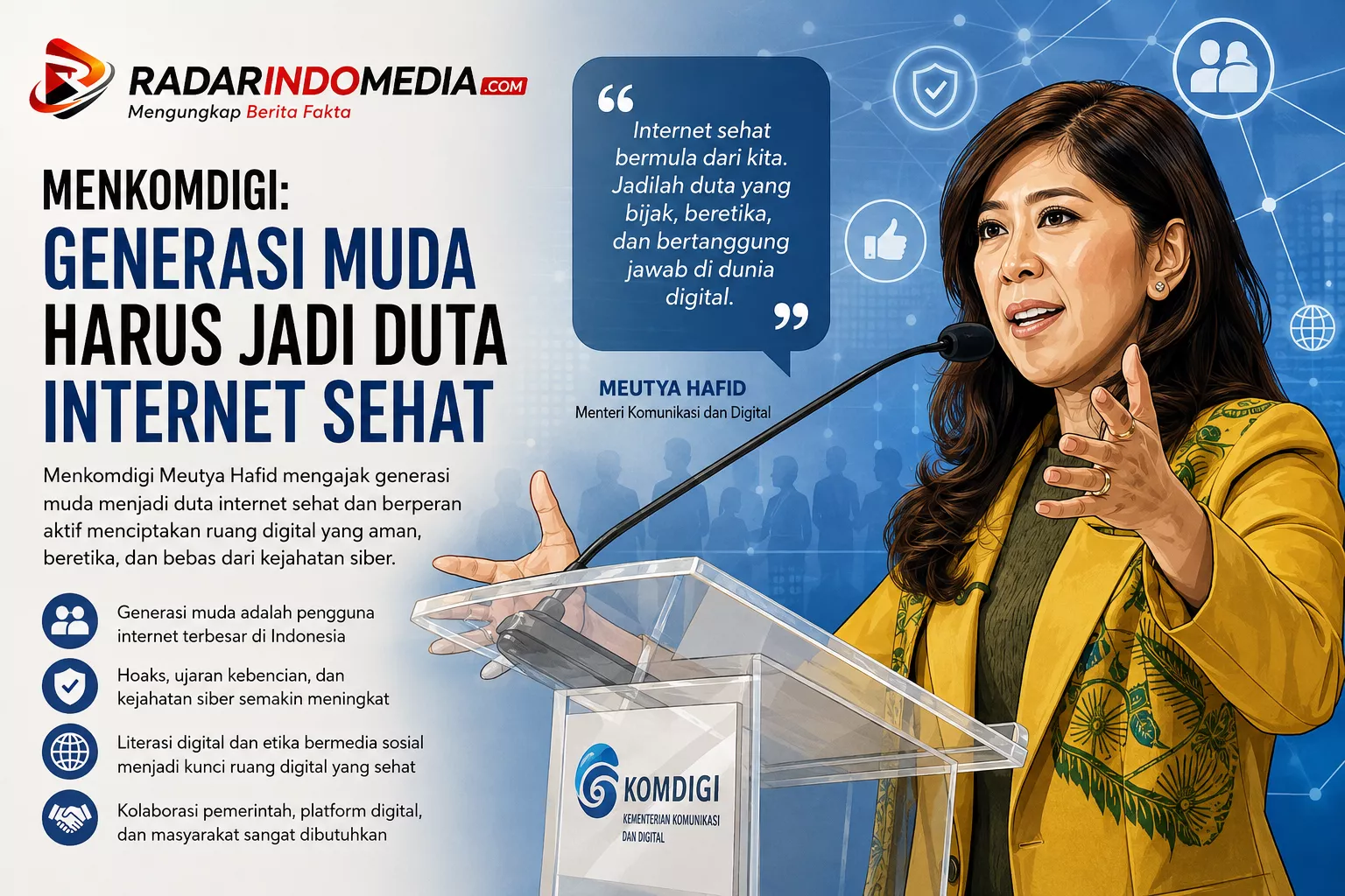 Menkomdigi: Generasi Muda Harus Jadi Duta Internet Sehat, Sebab Hoaks dan Kejahatan Siber Tak Bisa Dilawan Pemerintah Sendiri