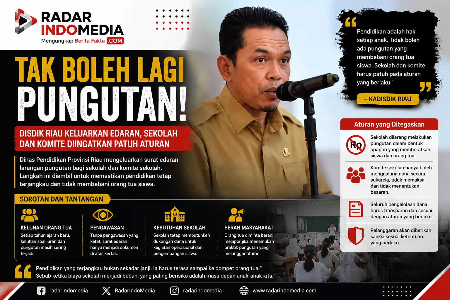TAK BOLEH LAGI PUNGUTAN!  Disdik Riau Keluarkan Edaran, Sekolah dan Komite Diingatkan Patuh Aturan