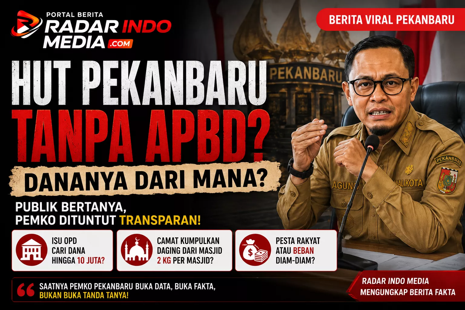 HUT Pekanbaru Tanpa APBD, Tapi OPD Disebut Cari Dana dan Daging Kurban Ikut Terseret? Publik Menagih Transparansi