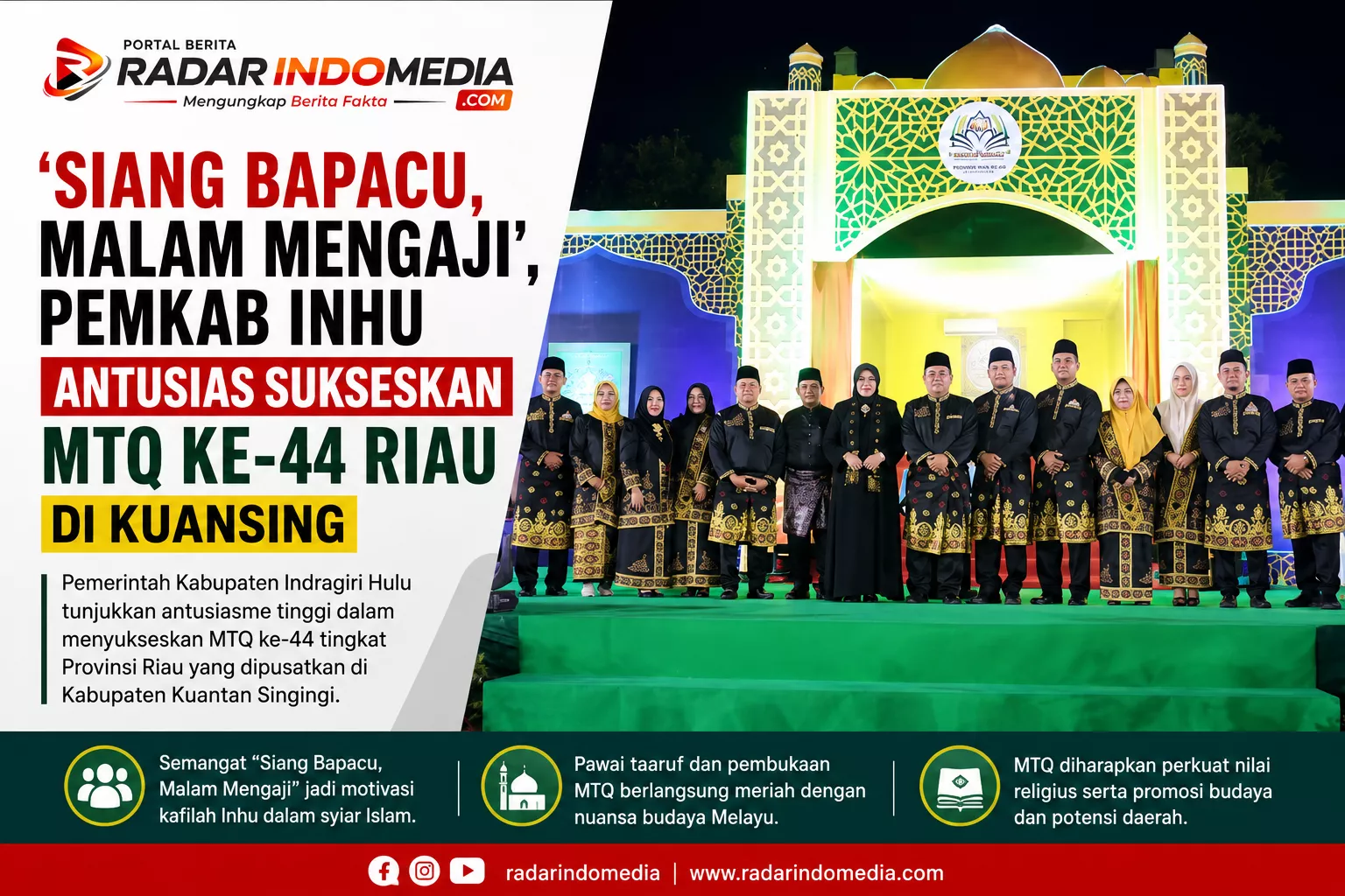 ‘Siang Bapacu, Malam Mengaji’, Pemkab Inhu Antusias Sukseskan MTQ Riau di Kuansing