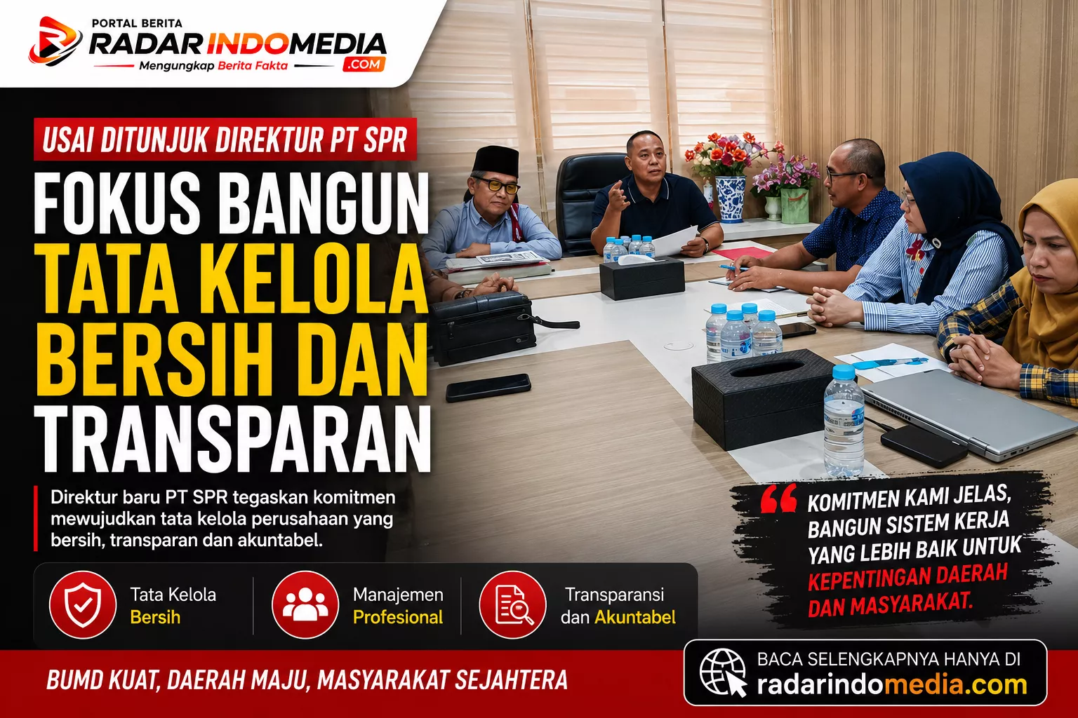 DIREKTUR BARU PT SPR PASANG TARGET BESAR!  Fokus Benahi Tata Kelola Bersih dan Transparan, Publik Tunggu Langkah Nyata