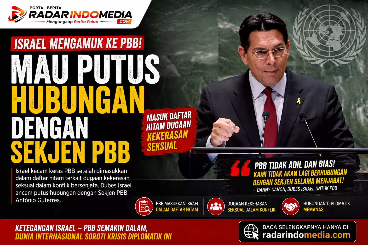 ISRAEL MENGAMUK KE PBB!  Masuk Daftar Hitam Dugaan Kekerasan Seksual, Tel Aviv Ancam Putus Hubungan dengan Sekjen PBB