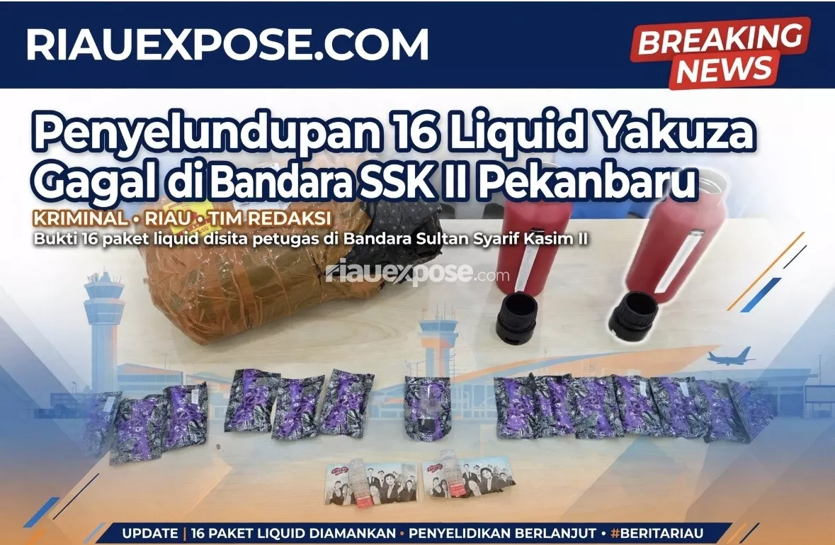 Penyelundupan 16 Liquid Yakuza Gagal di Bandara SSK II Pekanbaru