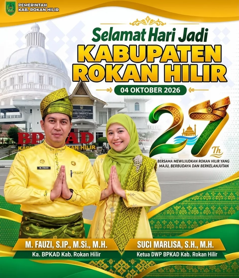 Selamat Hari Jadi ke-27 Kabupaten Rokan Hilir