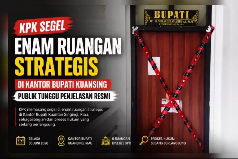 KPK Segel Enam Ruangan Strategis di Kantor Bupati Kuansing, Publik Tunggu Penjelasan Resmi. 