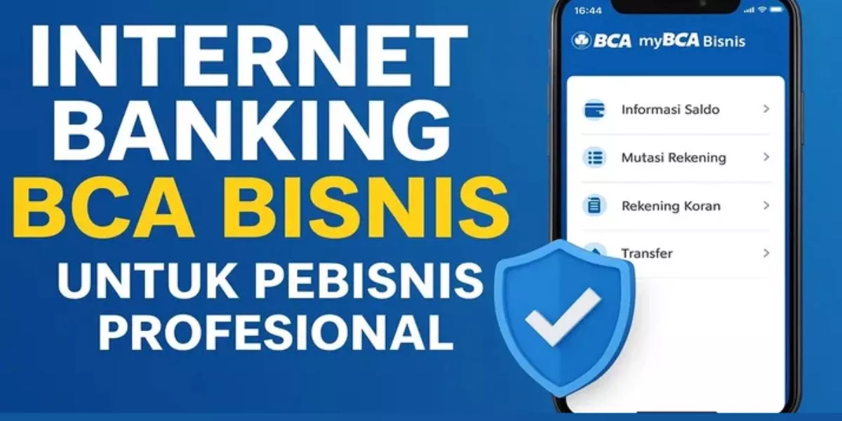 myBCA Bisnis: Solusi Digital Pengelolaan Keuangan Usaha yang Cepat dan Aman